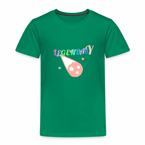 Legendary - Toddler Premium T-Shirt
