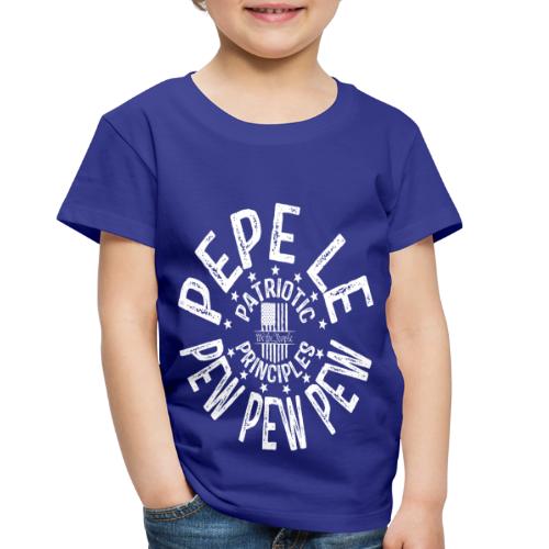OTHER COLORS AVAILABLE PEPE LE PEW PEW PEW WHI - Toddler Premium T-Shirt