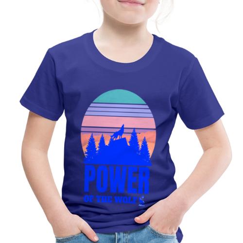 Power Of The Wolf - Toddler Premium T-Shirt