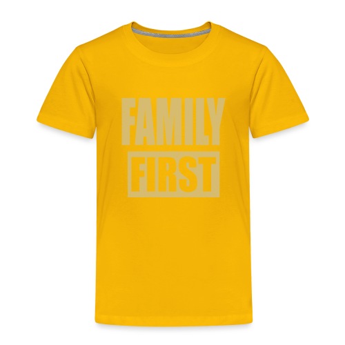Family First - Toddler Premium T-Shirt