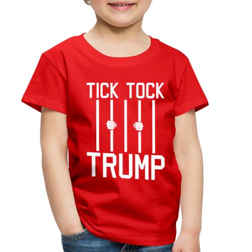 Tick Tock Trump - Toddler Premium T-Shirt