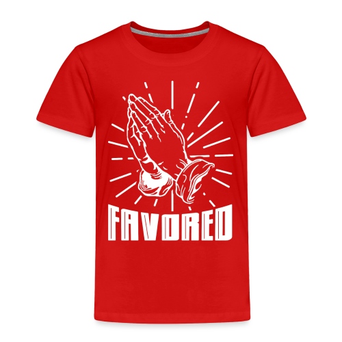 Favored - Alt. Design (White Letters) - Toddler Premium T-Shirt