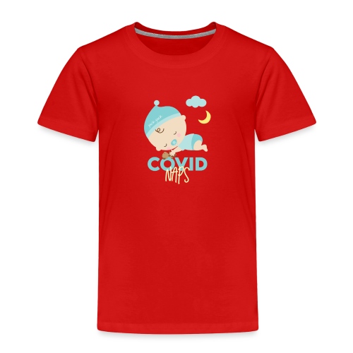 COVID naps Jack-Jack - Toddler Premium T-Shirt