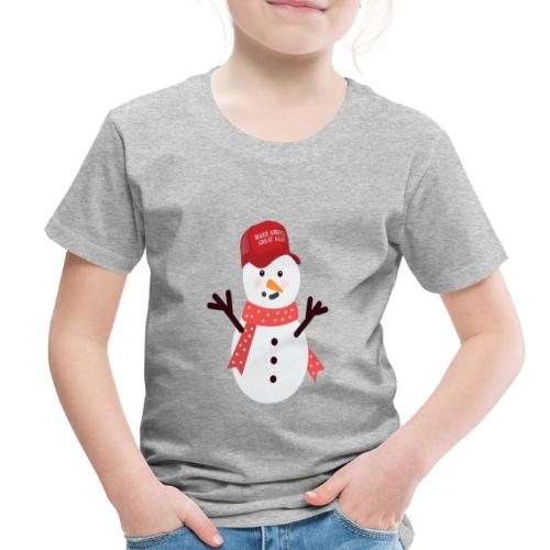 MAGA the Snowman - Toddler Premium T-Shirt