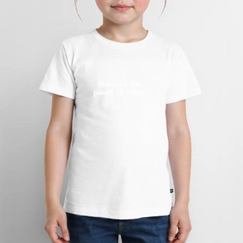 The Power Of And - Toddler Premium T-Shirt