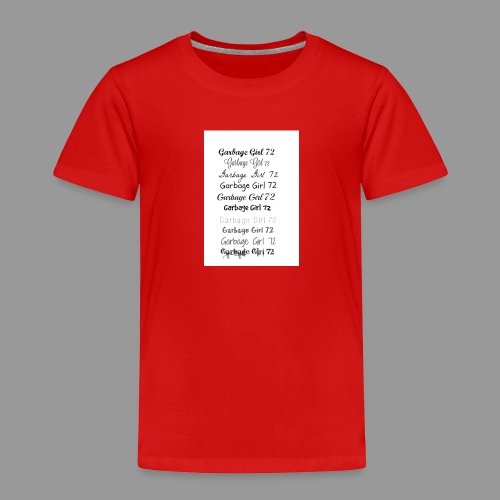 Garbage Girl Original Design - Toddler Premium T-Shirt