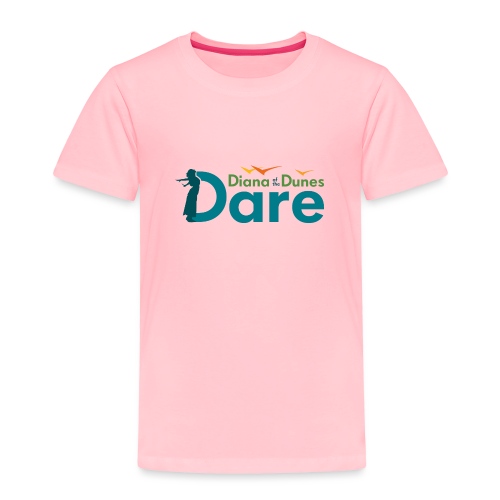 Diana Dunes Dare - Toddler Premium T-Shirt