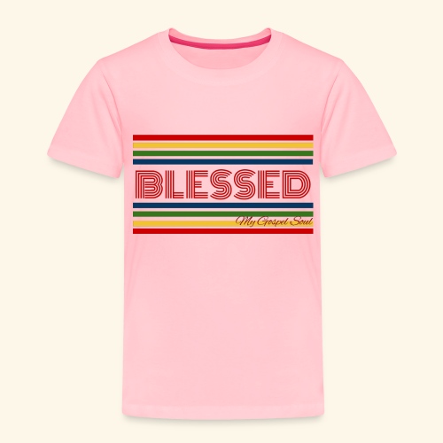 Blessed mgs - Toddler Premium T-Shirt