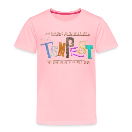 The Tempest - Free Shakespeare in the Park 2024 - Toddler Premium T-Shirt