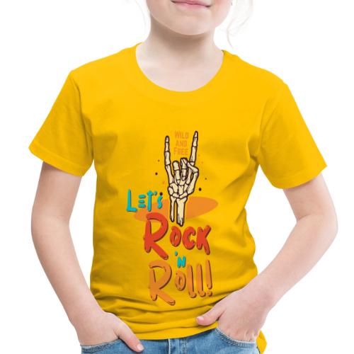 Let's Rock and Roll - Toddler Premium T-Shirt