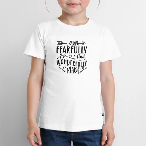 I Am Fearfully and Wonderfully Made Psalm - Toddler Premium T-Shirt