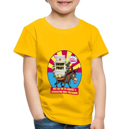 JUST SAY NO TO LOBBYIST MULES - Toddler Premium T-Shirt
