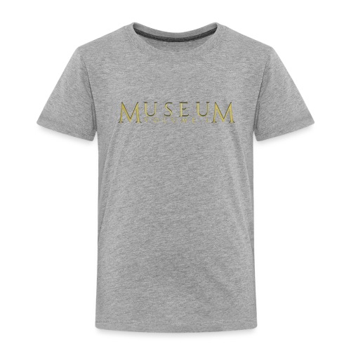 MUSEUM VOLUME I - Toddler Premium T-Shirt