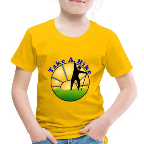 Take A Hike - Toddler Premium T-Shirt