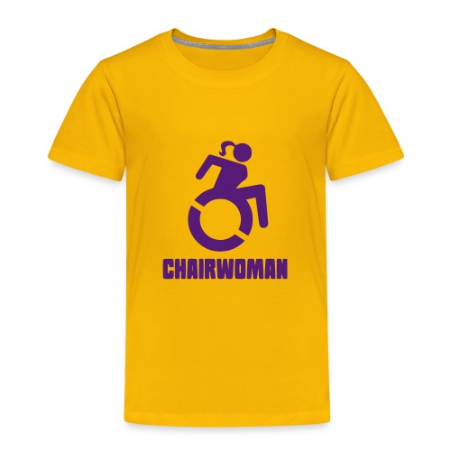 Chairwoman, woman in wheelchair girl in wheelchair - Toddler Premium T-Shirt