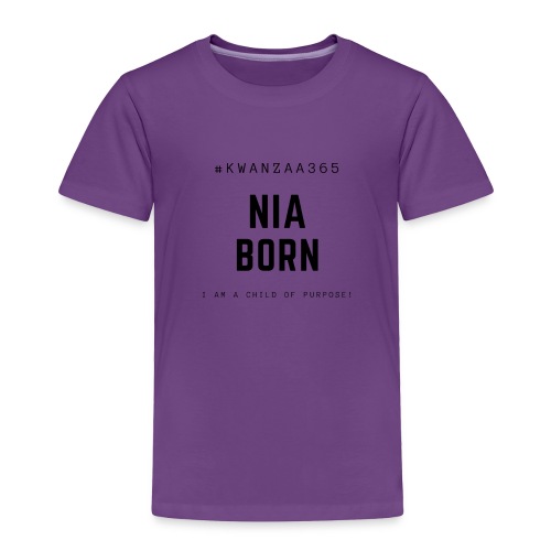nia born shirt - Toddler Premium T-Shirt