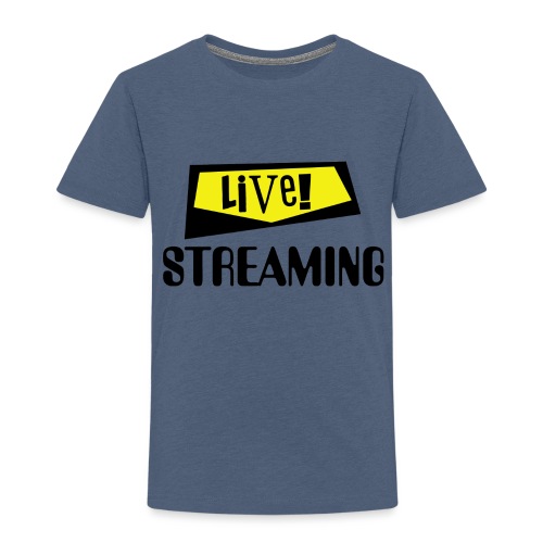 Live Streaming - Toddler Premium T-Shirt