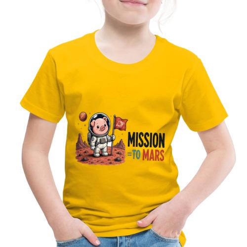 Mission To Mars Space Pig - Toddler Premium T-Shirt