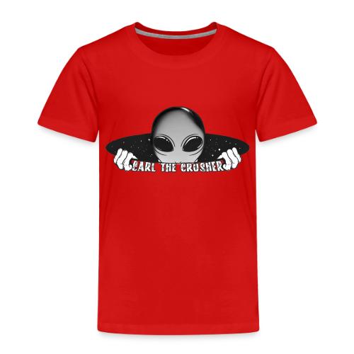 Coming Through Clear - Carl the Crusher - Toddler Premium T-Shirt