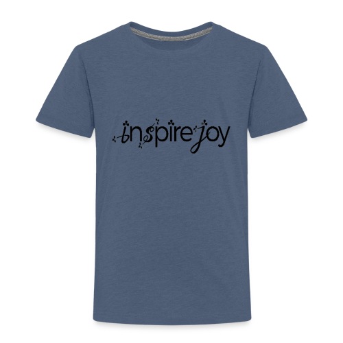 Inspire Joy - Toddler Premium T-Shirt