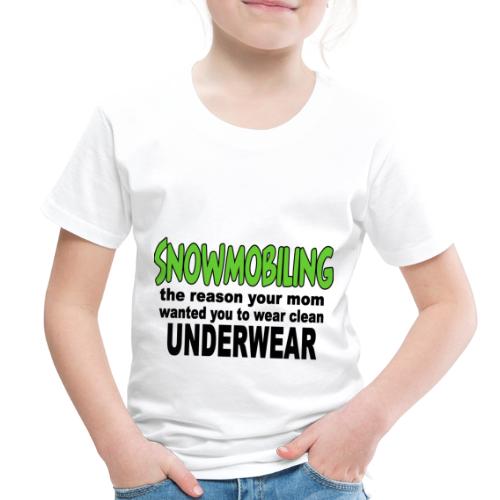 Snowmobiling Underwear - Toddler Premium T-Shirt