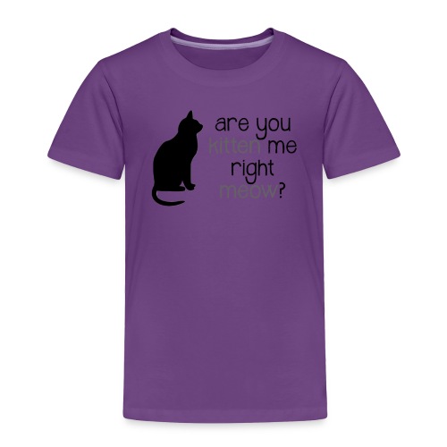 Right Meow by Danielle R - Toddler Premium T-Shirt