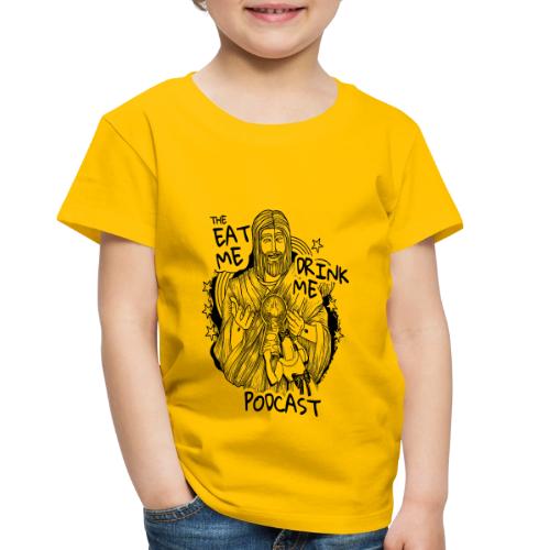 Eat Me Drink Me Podcast revamped logo - Toddler Premium T-Shirt