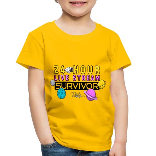 24-HOUR LIVE STREAM SURVIVOR - Toddler Premium T-Shirt