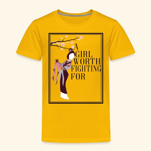 Girl worth fighting for - Toddler Premium T-Shirt