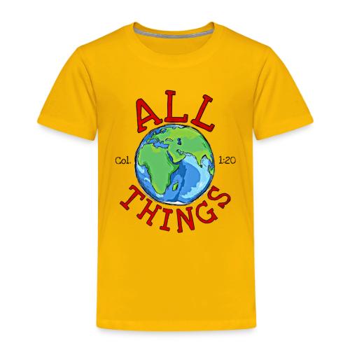 All Things Globe - Toddler Premium T-Shirt