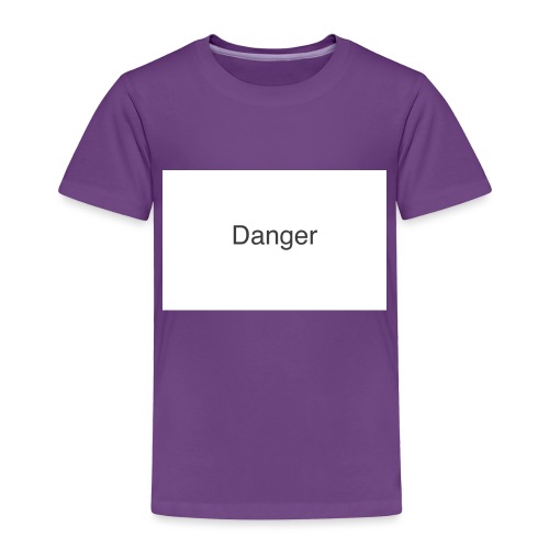 Danger Design - Toddler Premium T-Shirt