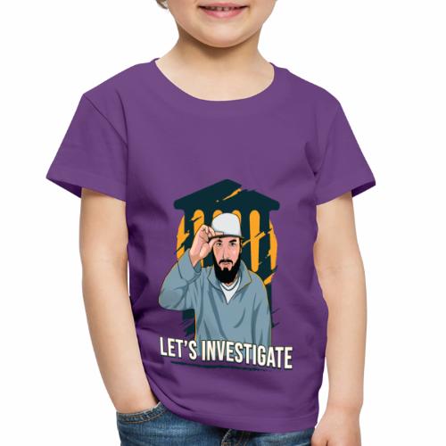 Let's Investigate - Toddler Premium T-Shirt