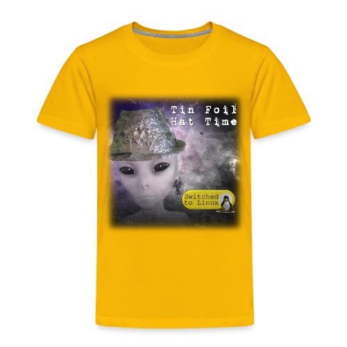 Tin Foil Hat Time (Space) - Toddler Premium T-Shirt