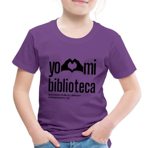 Yo Amo Mi Biblioteca (Black) - Toddler Premium T-Shirt