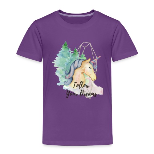 Unicorn - follow your dreams - inspiring - unique - Toddler Premium T-Shirt