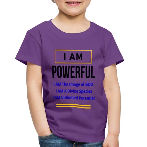 I AM Powerful (Light Colors Collection) - Toddler Premium T-Shirt