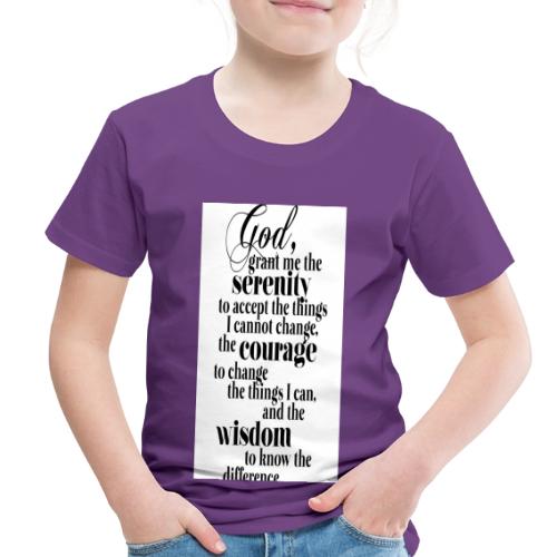Serenity Prayer - Toddler Premium T-Shirt