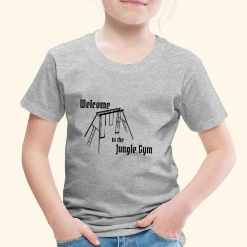 Welcome to the Jungle - Toddler Premium T-Shirt