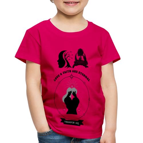 Love & Faith - Toddler Premium T-Shirt