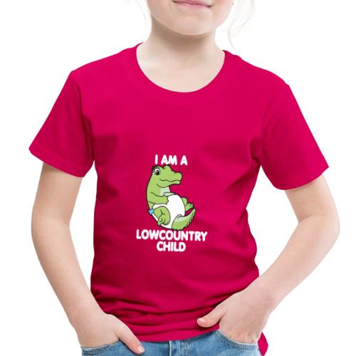I am a Lowcountry child. - Toddler Premium T-Shirt