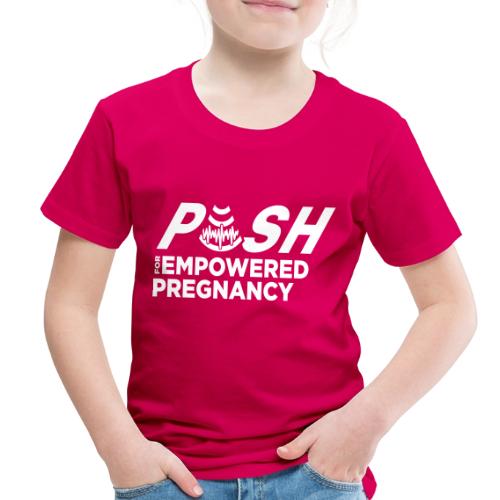PUSH Logo Gear (White) - Toddler Premium T-Shirt