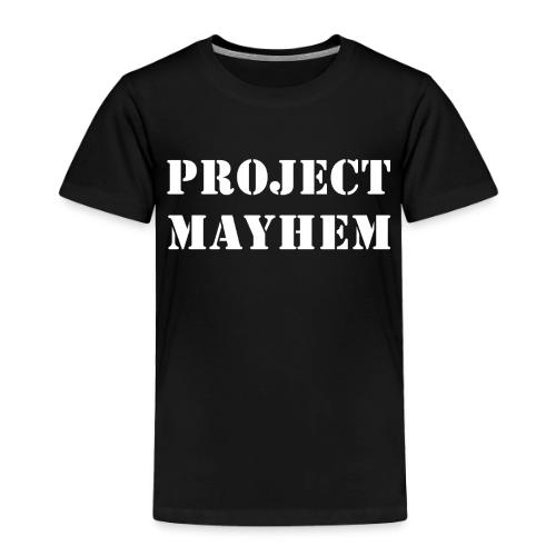 Project Mayhem - Toddler Premium T-Shirt