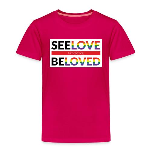 FUMCSD See Love, Be Loved: white design background - Toddler Premium T-Shirt