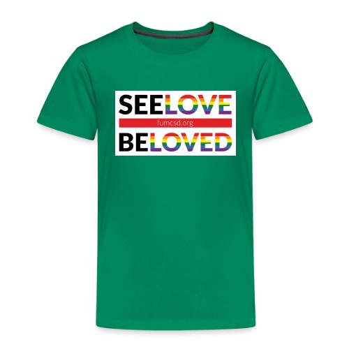 FUMCSD See Love, Be Loved: white design background - Toddler Premium T-Shirt