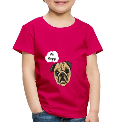 Hungry Pug - Toddler Premium T-Shirt
