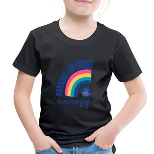 Running for change in memory of... - Toddler Premium T-Shirt
