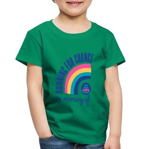 Running for change in memory of... - Toddler Premium T-Shirt
