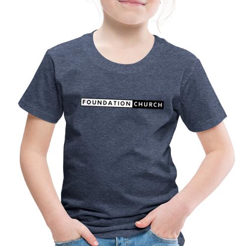 Foundation - Toddler Premium T-Shirt