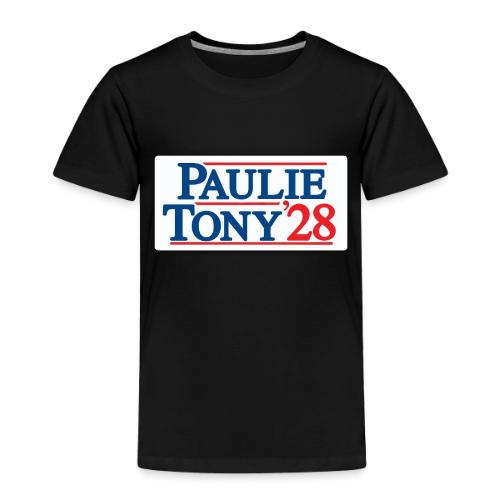 Paulie and Tony for Co-President 2028 - Toddler Premium T-Shirt