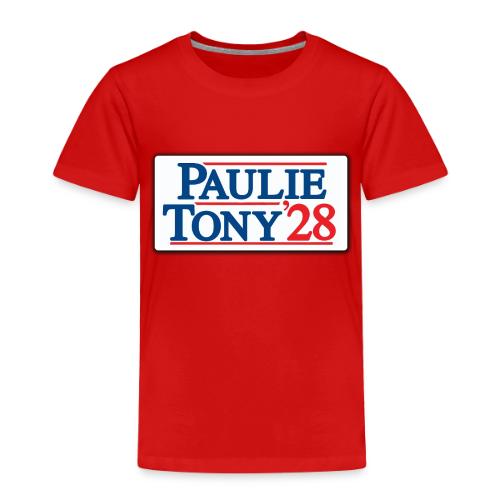 Paulie and Tony for Co-President 2028 - Toddler Premium T-Shirt